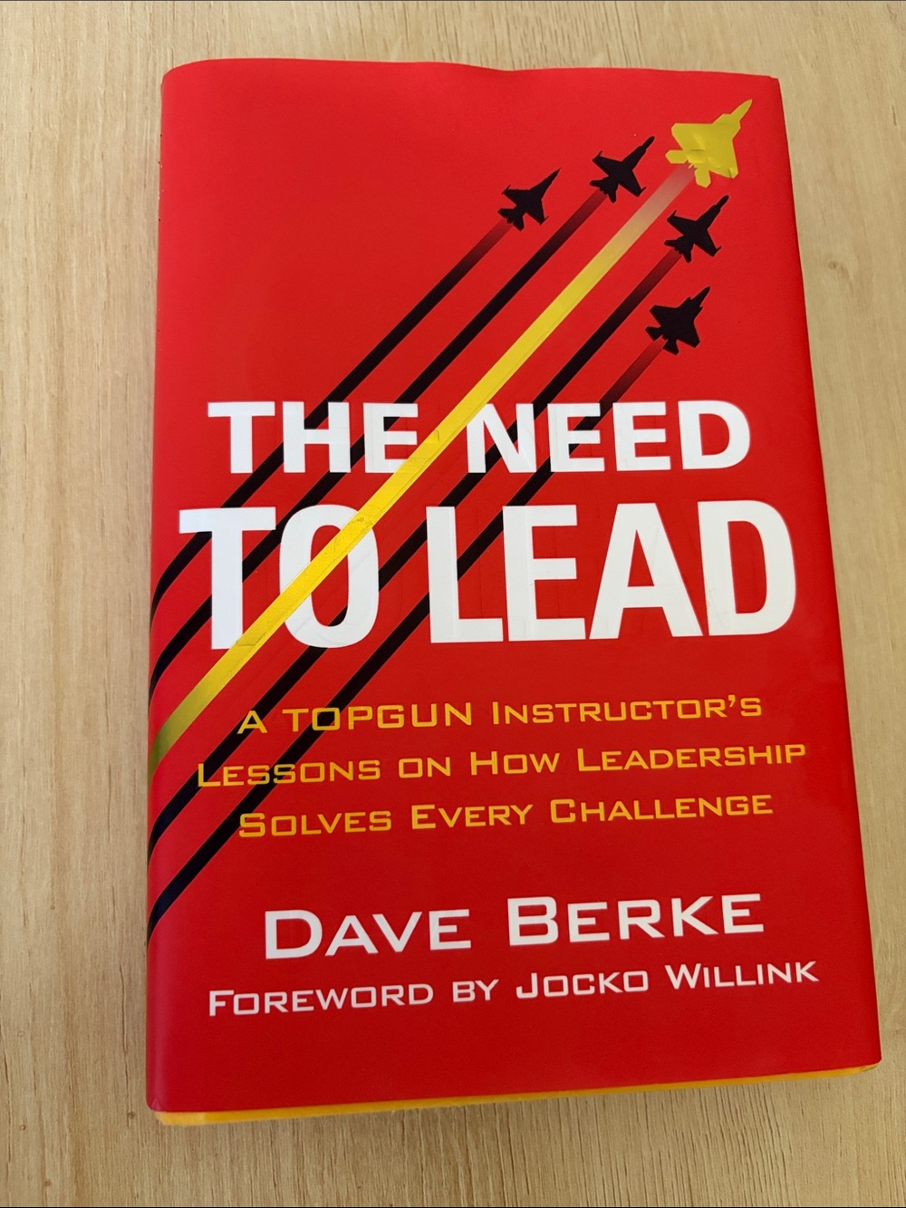 The Need to Lead by Dave Berke - Red Hardcover
